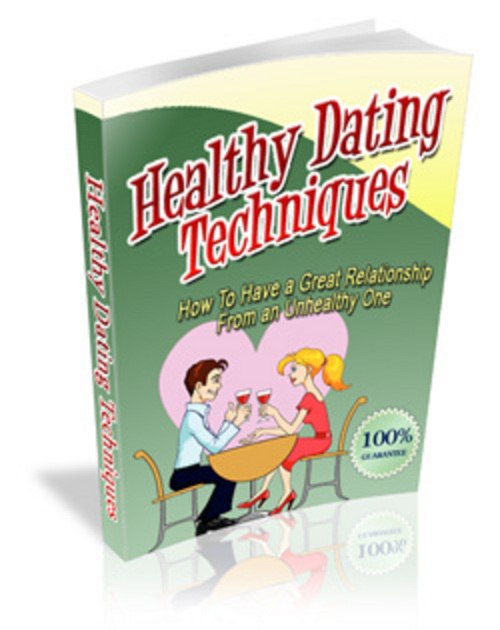 Product picture Healthy Dating Technique- Get Confident and Successful